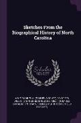 Sketches from the Biographical History of North Carolina