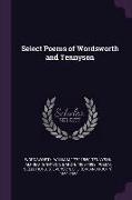 Select Poems of Wordsworth and Tennyson