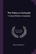 The Yalkut on Zechariah: Translated with Notes and Appendices