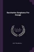 Saccharine Sorghums For Forage