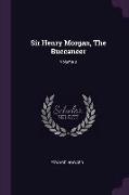 Sir Henry Morgan, The Buccaneer, Volume 3