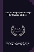 Another Singing Time, Songs for Nursery & School