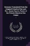 Sermons Translated From the Original French of the Late Rev. James Saurin, Pastor of the French Church at the Hague: 5