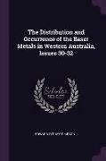 The Distribution and Occurrence of the Baser Metals in Western Australia, Issues 30-32