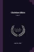 Christian Ethics, Volume 1