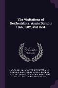 The Visitations of Bedfordshire, Annis Domini 1566, 1582, and 1634