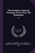 The Seventy's Course in Theology, Fourth Year: The Atonement: 04