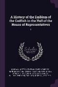 A History of the Emblem of the Codfish in the Hall of the House of Representatives: 1