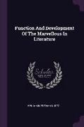 Function And Development Of The Marvellous In Literature