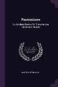 Pantomimes: Or, Wordless Poems, For Elocution And Calisthenic Classes