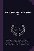 North American Fauna, Issue 32