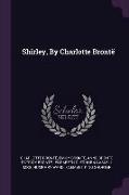 Shirley, by Charlotte Brontë