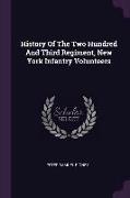 History Of The Two Hundred And Third Regiment, New York Infantry Volunteers