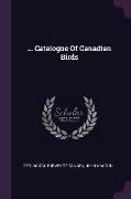 Catalogue Of Canadian Birds