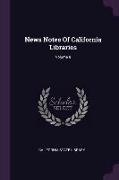 News Notes Of California Libraries, Volume 9