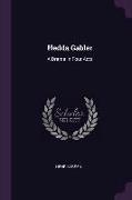 Hedda Gabler: A Drama In Four Acts