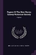 Papers Of The New Haven Colony Historical Society, Volume 5