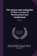 The History and Antiquities of the Counties of Westmorland and Cumberland, Volume 2