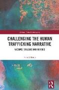 Challenging the Human Trafficking Narrative