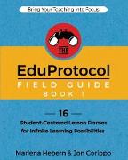 The EduProtocol Field Guide Book 1