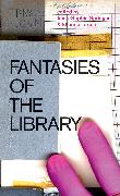 Fantasies of the Library