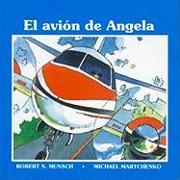 El Avion de Angela = Angela's Airplane