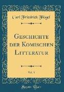 Geschichte der Komischen Litteratur, Vol. 3 (Classic Reprint)