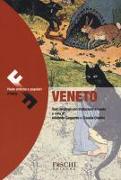 Veneto. Fiabe antiche e popolari d'Italia. Testo originale a fronte