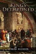 King's Dethroned
