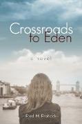 Crossroads to Eden