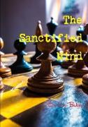 The Sanctified Mind
