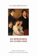 OS Herdeiros Do Guarda-Mor