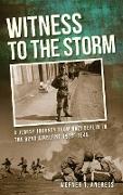 Witness to the Storm: A Jewish Journey from Nazi Berlin to the 82nd Airborne, 1920-1945