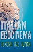 Italian Ecocinema Beyond the Human