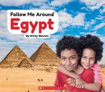 Egypt (Follow Me Around)