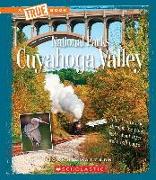 Cuyahoga Valley (a True Book: National Parks)