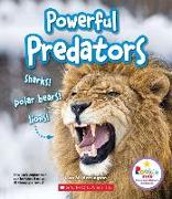 Powerful Predators: Sharks! Polar Bears! Lions! (Rookie Star: Extraordinary Animals)