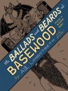 The Ballads and Beards of Basewood