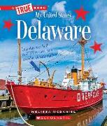 Delaware (a True Book: My United States)