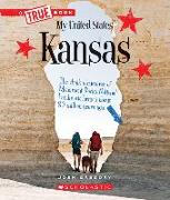 Kansas (a True Book: My United States)