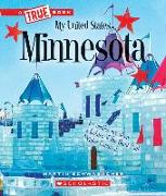 Minnesota (a True Book: My United States)