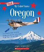 Oregon (a True Book: My United States)