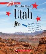 Utah (a True Book: My United States)