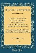 Historisch-Literarisches Handbuch Berühmter und Denkwürdigen Personen, Welche in dem 18. Jahrhunderte Gestorben Sind, Vol. 2