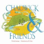 Chadwick And Friends