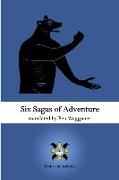 Six Sagas of Adventure