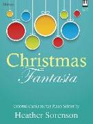 Christmas Fantasia: Colorful Carols for the Piano Soloist