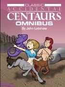 Classic Accidental Centaurs Omnibus