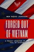 Forced Out Of Vietnam