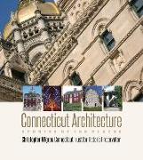 Connecticut Architecture: Stories of 100 Places